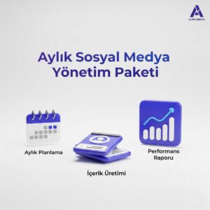 Aylık Sosyal Medya Yönetim Paketi